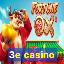 3e casino